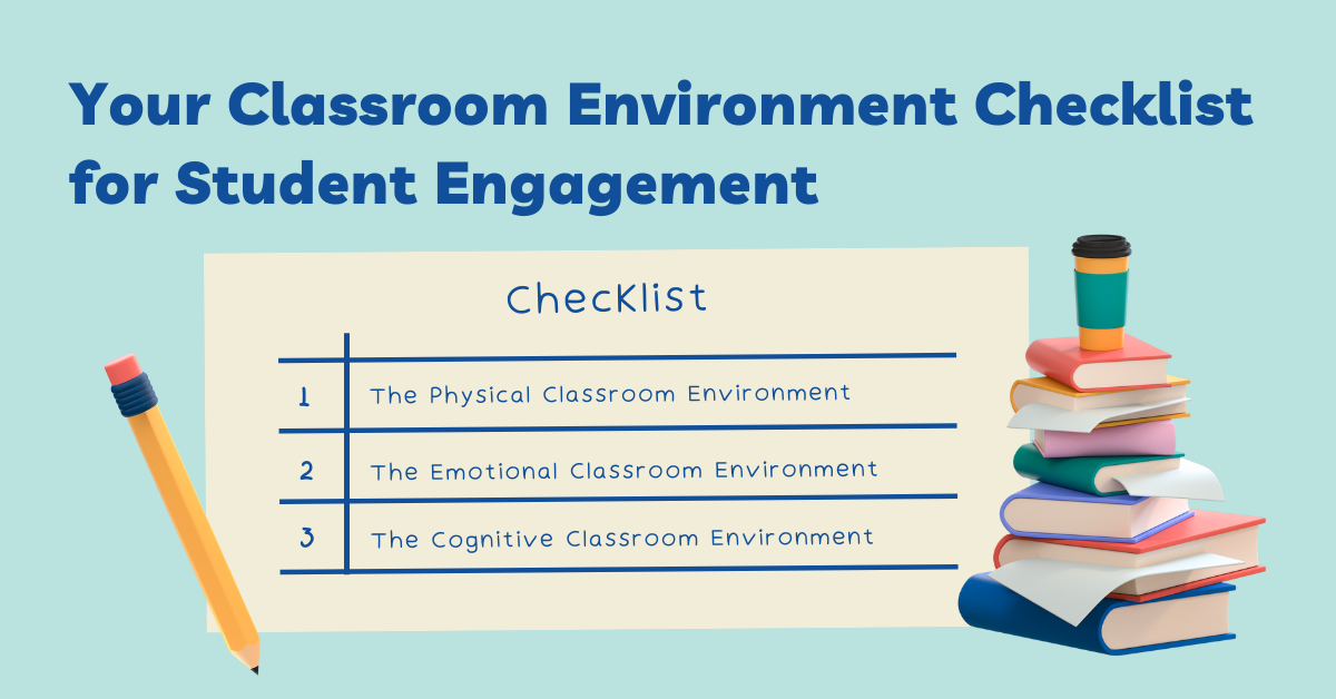 your-classroom-environment-checklist-for-student-engagement